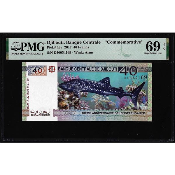 2017 Djibouti Central Bank 40 Francs Note Pick# 46a PMG Superb Gem Uncirculated 69EPQ