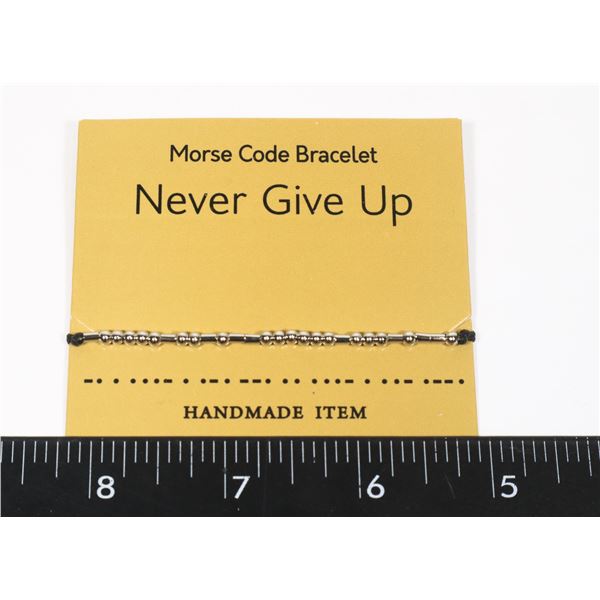 NEW MORSE CODE ADJUSTABLE BRACELET "NEVER GIVE UP