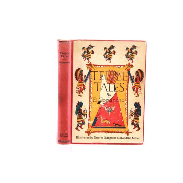 Rare 1927 Teepee Tales by El Comancho 1st Edition