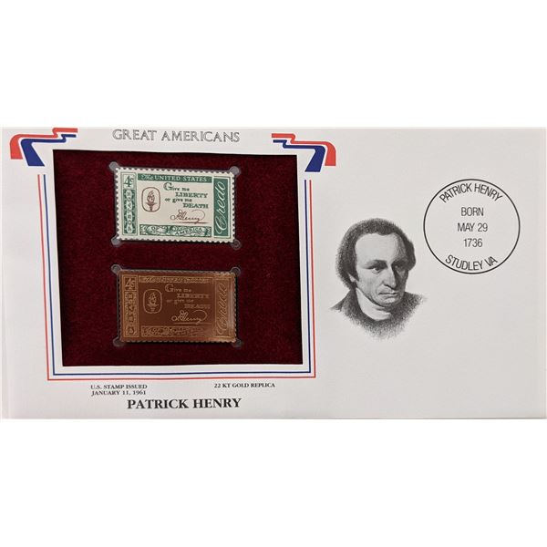Great Americans Patrick Henry - 22k Gold Stamp Replica First Day Cover