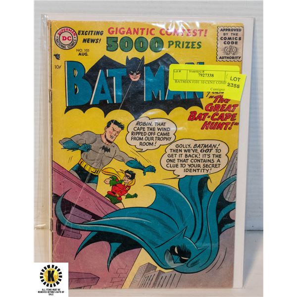 BATMAN #101 10 CENT COMIC