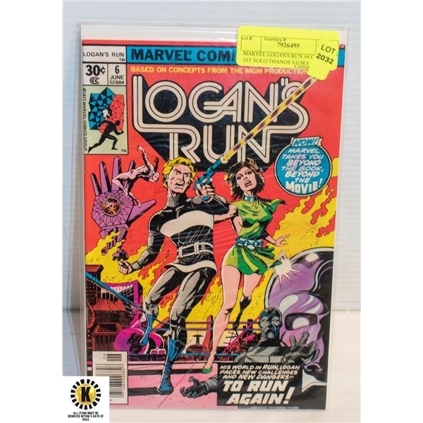MARVEL LOGAN'S RUN #6 COMIC, 1ST SOLO THANOS STORY