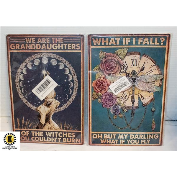 2PCS RETRO TIN SIGN WHAT IF I FALL? WE ARE