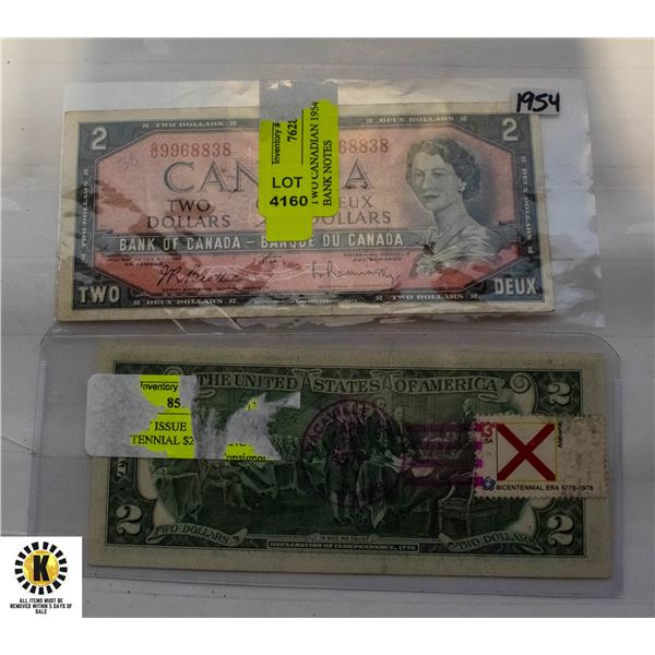 1954 CANADIAN $2 BILL & 1976 UNITED STATES $2