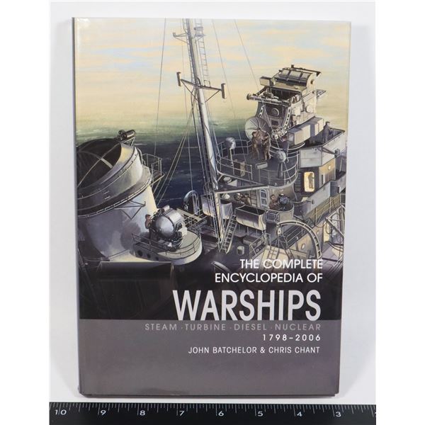 THE COMPLETE ENCYCLOPEDIA OF WARSHIPS: STEAM,