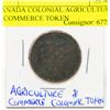 CANADA COLONIAL AGRICULTURE & COMMERCE TOKEN