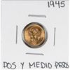 Image 1 : 1945 Mexico Dos Y Medio Pesos Gold Coin
