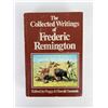 Image 1 : The Collected Writings of Frederic Remington