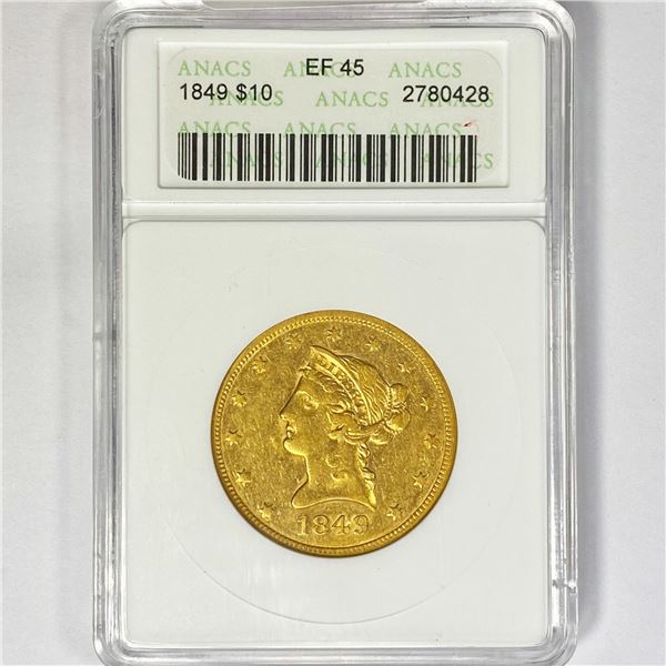 1849 $10 Gold Eagle ANACS EF45