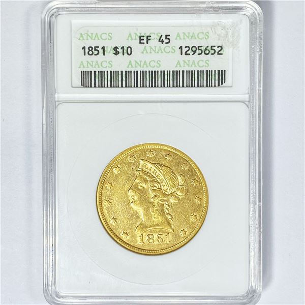 1851 $10 Gold Eagle ANACS EF45