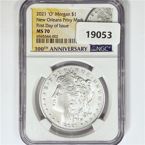 2021 'O' Morgan Silver Dollar NGC MS70 1st Day