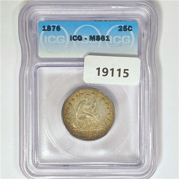 1876 Seated Liberty Quarter ICG MS61