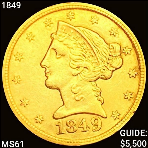 1849 $5 Gold Half Eagle UNCIRCULATED