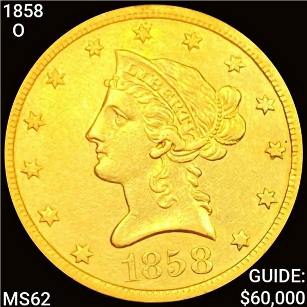 1858-O $10 Gold Eagle UNCIRCULATED