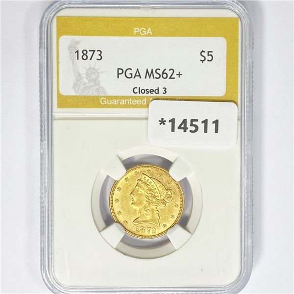 1873 $5 Gold Half Eagle PGA MS62+ Closed 3