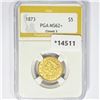 Image 1 : 1873 $5 Gold Half Eagle PGA MS62+ Closed 3