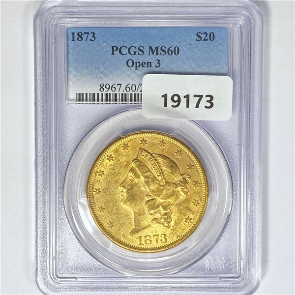 1873 $20 Gold Double Eagle PCGS MS60 Open 3