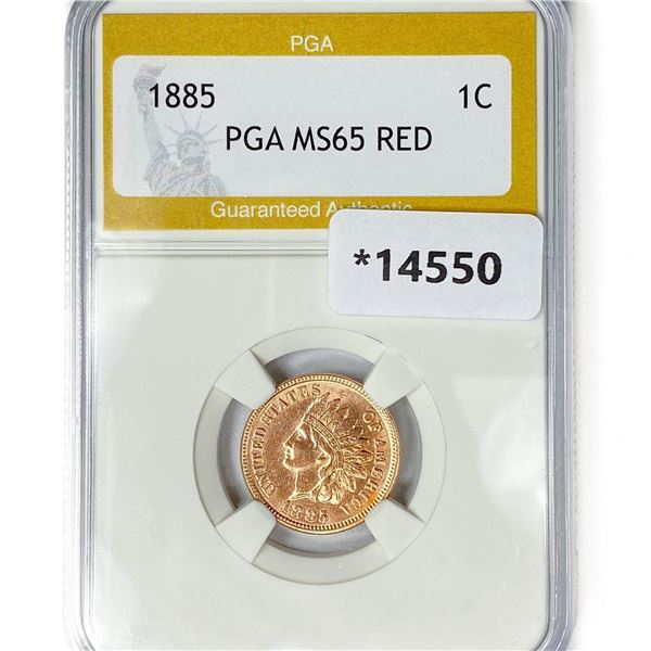 1885 Indian Head Cent PGA MS65 RED