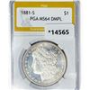 Image 1 : 1881-S Morgan Silver Dollar PGA MS64 DMPL