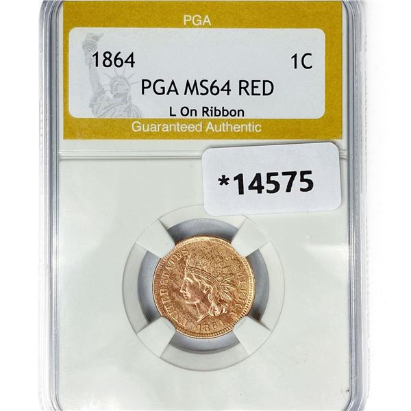 1864 Indian Head Cent PGA MS64 RED, L on Ribbon