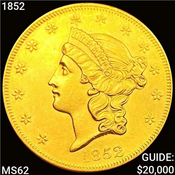1852 $20 Gold Double Eagle UNCIRCULATED