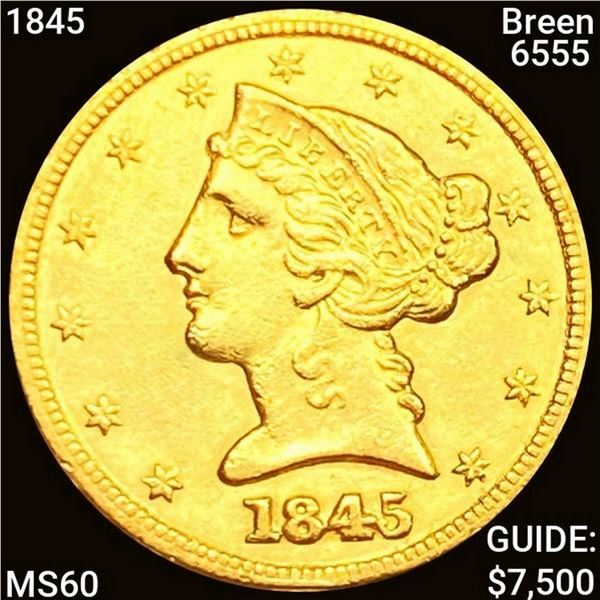 1845 $5 Gold Breen-6555 UNCIRCULATED