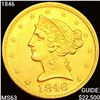 Image 1 : 1846 $5 Gold Half Eagle CHOICE BU