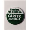 Image 1 : Carter Mondale Leaders For A Change Presidential Vintage Campaign Pin