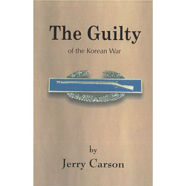Jerry Carson signed The Guilty Of The Korean War signed book