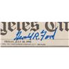 Image 4 : Gerald Ford (4) Signed Newspapers