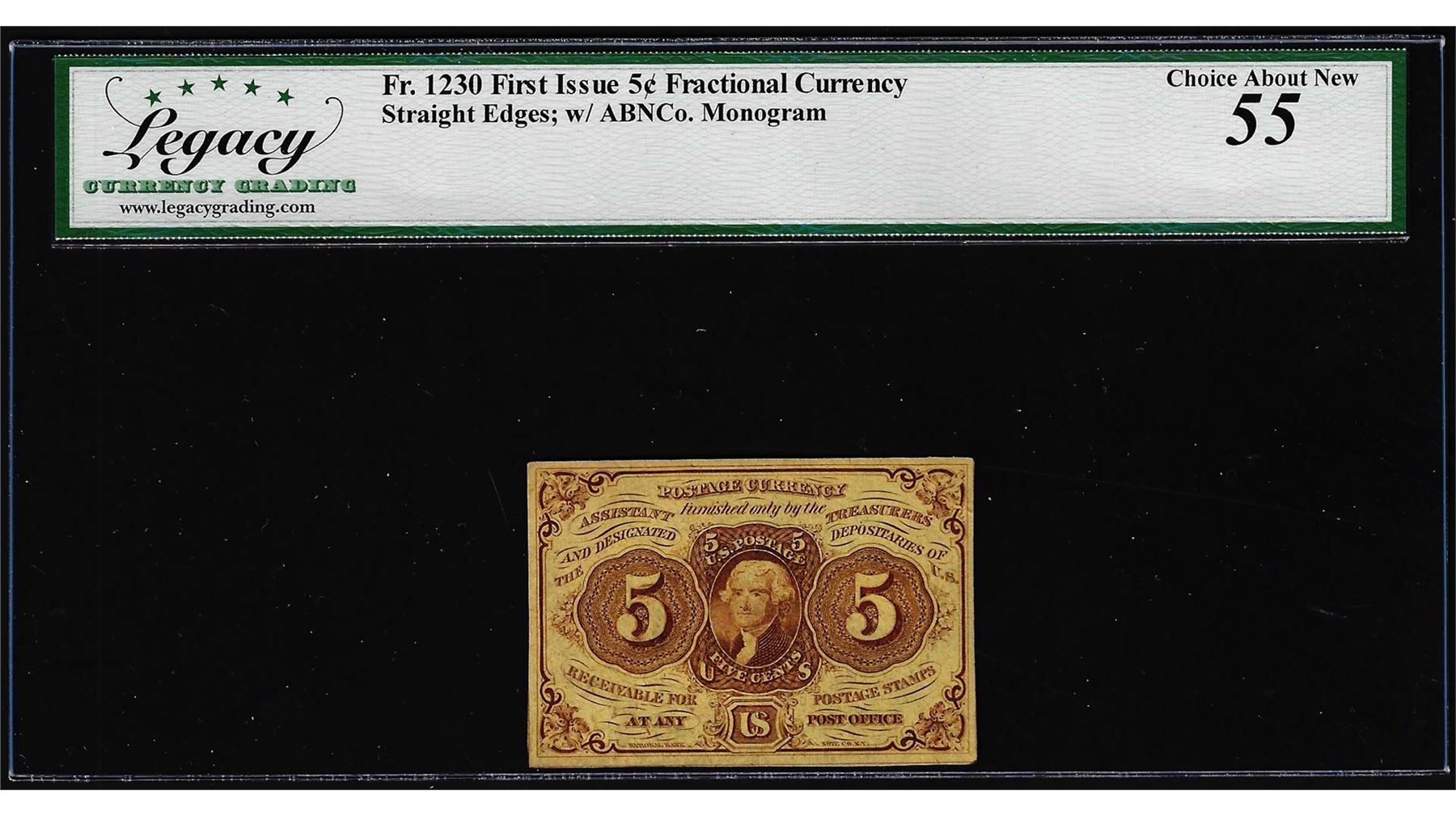 1862 First Issue 5 Cent Fractional Currency Note Fr.1230 Legacy Choice ...