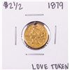 Image 2 : 1879 $2 1/2 Liberty Head Quarter Eagle Gold Love Token Coin