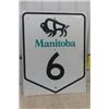 Image 1 : Manitoba Highway 6 Metal Sign 35'' x 45''