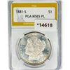 Image 1 : 1881-S Morgan Silver Dollar PGA MS65 PL