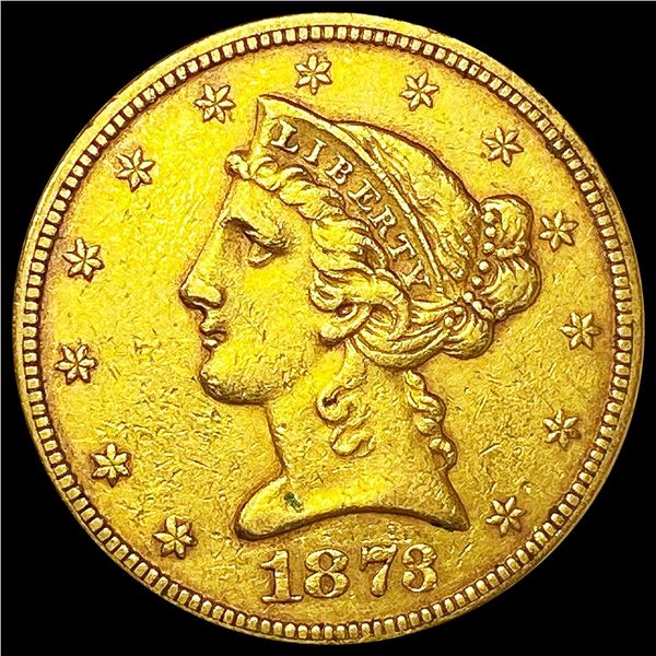 1873 $5 Gold Half Eagle LIGHTLY CIRCULATED