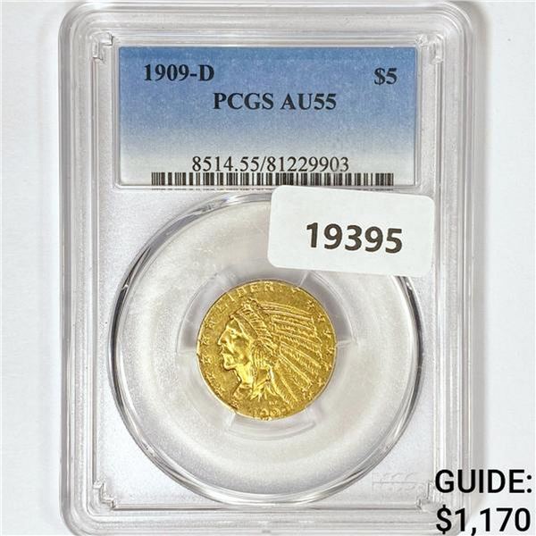 1909-D $5 Gold Half Eagle PCGS AU55