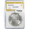 1878 8TF Morgan Silver Dollar PGA MS65
