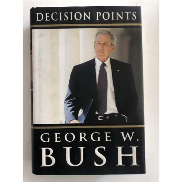 Decision Points George W. Bush Signed Book