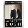 Image 1 : Decision Points George W. Bush Signed Book