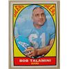 Image 1 : 1967 TOPPS BOB TALAMINI NO. 54 FOOTBALL CARD