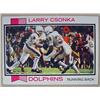 Image 1 : 1973 TOPPS LARRY CSONKA NO. 100 FOOTBALL CARD