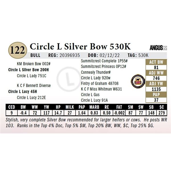 Circle L Silver Bow 530K