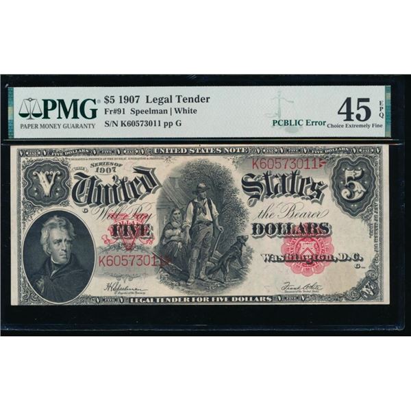 1907 $5 Legal Tender Note PMG 45EPQ