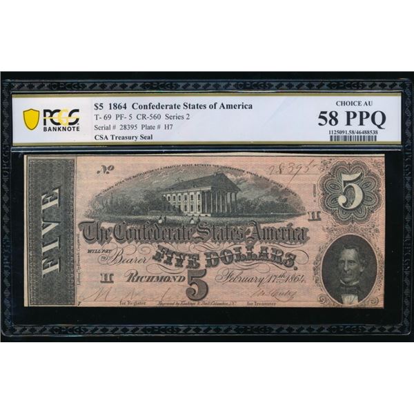 1864 $5 T-69 Confederate PCGS 58PPQ