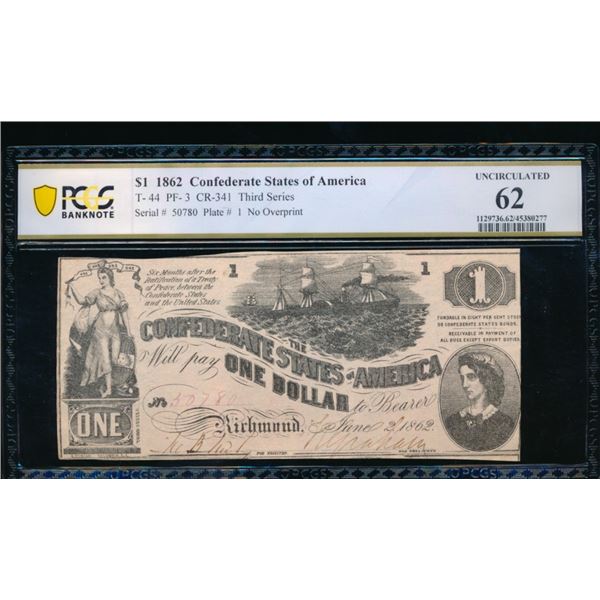 1862 $1 T-44 Confederate PCGS 62