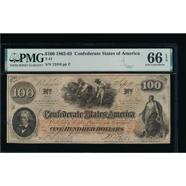 1862-63 $100 T-41 Confederate PMG 66EPQ