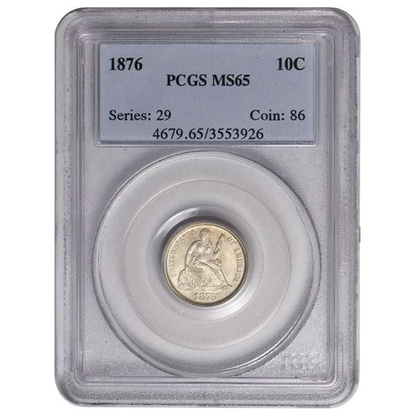 1876 Seated Liberty Dime PCGS MS65