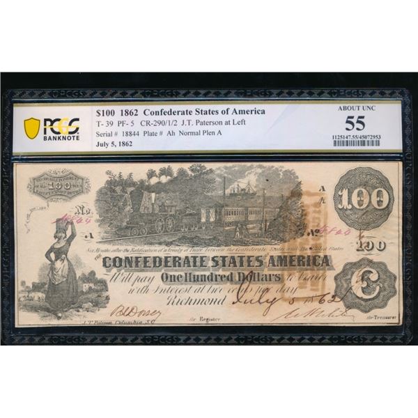 1862 $100 T-39 Confederate PCGS 55