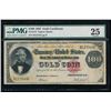 1882 $100 Gold Certificate PMG 25