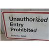 Image 4 : 3 Military Metal Signs ; (2)  " No Trespassing' 12.5" x 35" & 'Unauthorized Entry Prohibited' 15.5"